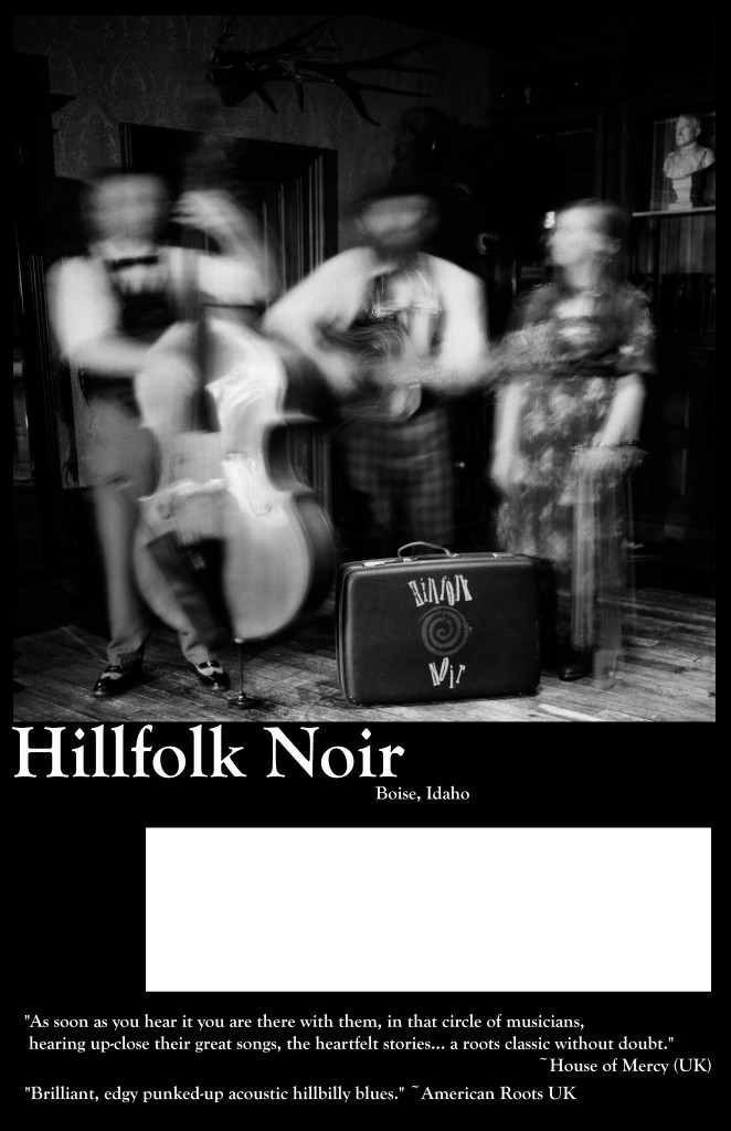 Hillfolk Noir Show Poster Summer 2024 - trio on stage performing. image is black and white and blurry, indicating movement. 